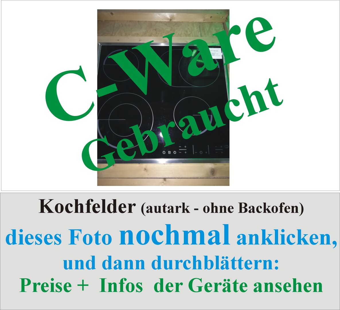 Kochfelder - autark - (ohne Backofen !!!) - Gebrauchtgeräte - C-Ware